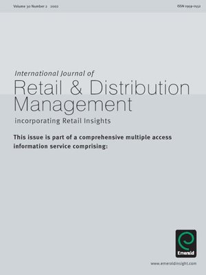 cover image of International Journal of Retail & Distribution Management, Volume 30, Issue 2 & 3